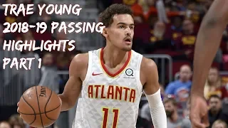 Trae Young Passing Highlights 2018-19 | Part 1 [HD]