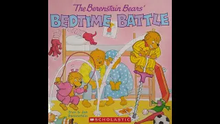 Berenstain Bears Bedtime Battle [audiobook with pictures]