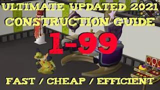 Updated 2021 Ultimate 1-99 Osrs Construction Guide Fast / Efficient / Cheap