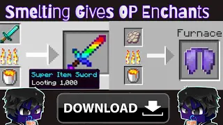 How to Install Minecraft But Smelting Gives Extremely OP Enchants Download For Minecraft Java Editon