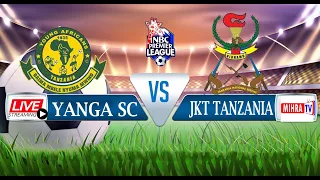 🔴 #ZBC LIVE : YANGA SC  vs  JKT TANZANIA  LIGI KUU NBC