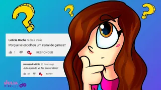 Julia Minegirl - RESPONDENDO PERGUNTAS!