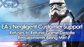 EA's Negligent Customer Support Refuses to Refund Game Despite Requirements Being Met