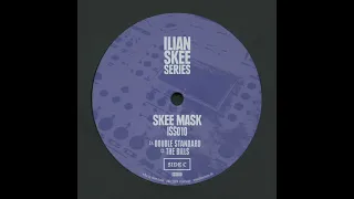 Skee Mask - The Bills
