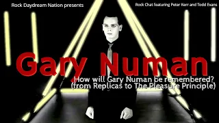 Gary Numan: How will Gary Numan be remembered? (From Replicas to The Pleasure Principle)