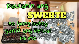 Paulanin ang SWERTE sa iyong buhay gamit ang Retual na eto||cristina de vera