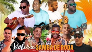 VIOLEIRA SAMBA DE RODA COM OS CAVAQUINISTAS SHOW DA BAHIA
