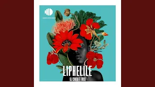 Liphelile (Original Mix)