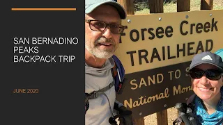 San Bernardino Peaks Backpack Trip