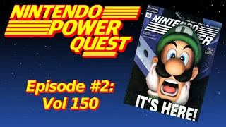 NINTENDO POWER QUEST | Episode #2: Vol 150