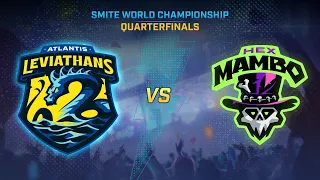 SMITE WORLD CHAMPIONSHIP - Quarterfinals - Atlantis Leviathans Vs Hex Mambo
