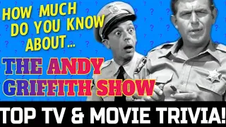 Fun ANDY GRIFFITH Quiz - Classic TV Trivia!