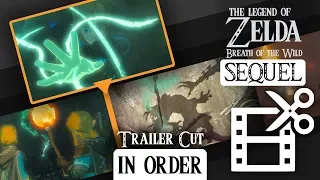 Zelda Reveal Trailer Rearranged In Order - THE LEGEND OF ZELDA: BOTW SEQUEL