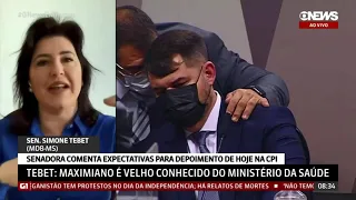 Em entrevista a Globo News senadora Simone comenta expectativa para depoimento de hoje na CPI