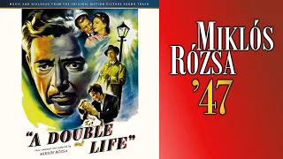 Miklós Rózsa – A Double Life (1947) – Music & Dialogue from the Original Motion Picture Soundtrack