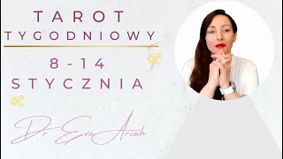 Tarot Tygodniowy, 8 - 14 stycznia, wszystkie znaki