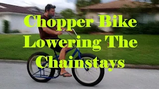 Chopper Conversion. Lowering the Chainstays