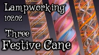 Lampworking / Flameworking - 102.02 - 3 Festive Canes - 104 glass Demo