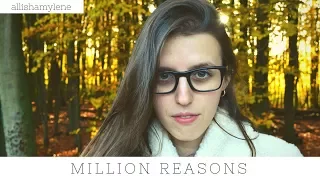 Million Reasons - allishamylene (Lady Gaga cover)