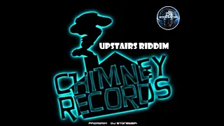 Upstairs Riddim (Mix) Chimney Records / Shenseea , Ding Dong, Govana, Intence, Demarco, Jahmiel.