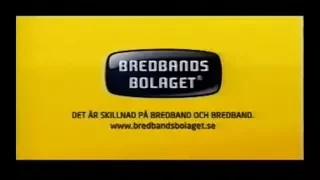 Bredbandsbolaget   TV3 reklam kl 22 30  lör 26 nov 2005