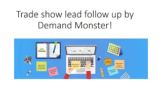 Trade show lead follow up by Demand Monster!