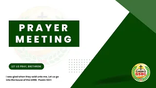 GSBC LIVE | Prayer Meeting - September 24, 2023