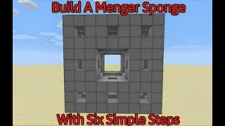 How To Build A Menger Sponge In Minecraft With Six Simple Steps!