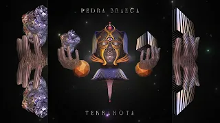 Pedra Branca - Terrakota [Full Album]