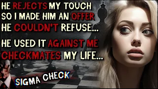 SIGMA Husband REJECTS My Touch After I Cheated, So I HAD to Make Him This OFFER… 🔥