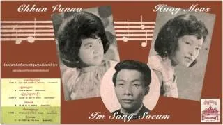 Ramvong Huoy Meas - Im Song Soeum - Chhun Vanna