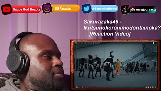 Sakurazaka46 - Ikutsunokoronimodoritainoka? | REACTION