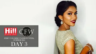 HSBC Colombo Fashion Week, Summer 2021 Day 3