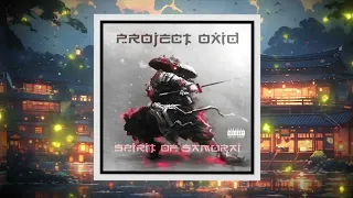 PRoject OxiD - Spirit of Samurai (2019) [Full Album]