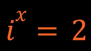 A Complex Exponential Equation | iˣ = 2