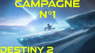 [ DESTINY 2 ]  Campagne au delà de la lumière  vidéo N°1