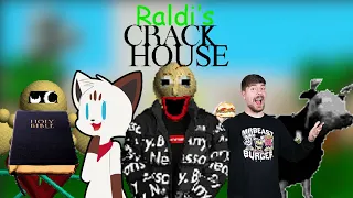 Raldi's Crackhouse - Style (Streamer Mode)