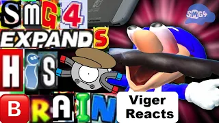 Viger Reacts to SMG4's "SMG4 🅴🆇🅿🅰🅽🅳🆂 His Brain"