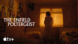 The Enfield Poltergeist — Official Trailer | Apple TV+