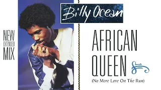 Billy Ocean - African Queen (No More Love On The Run) (New Extended Mix) (Remastered)