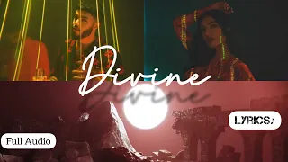 Divine - (Lyrics) - Bir | Dhanju | Daaku |