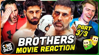 BROTHERS Movie Reaction Part (3/3)! | Akshay Kumar | Sidharth Malhotra | Jackie Shroff