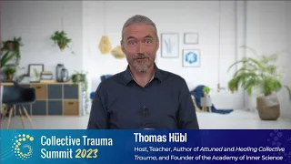 Preview Trailer | The Collective Trauma Summit | Thomas Hübl