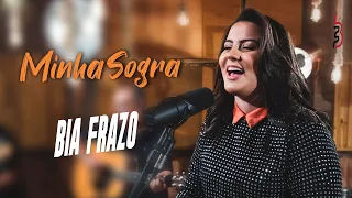 BIA FRAZO - MINHA SOGRA - ( DVD Verdades )