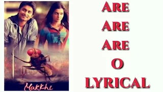 Aare Aare Lyrics _ Makkhi _ Sudeep, Samantha Prabhu, KK