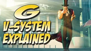 SFV: G Tips - V-System Explained