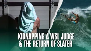 We Kidnapped A WSL Judge, Kelly Slater Has Arrived, and WTF Is Harley Walters Riding?