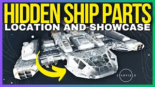 Starfield - All Unique Ship Parts From All 5 Major Manufacturers - Locations, Details, and Showcase!