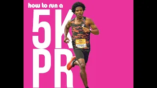 How To Run A 5K PR