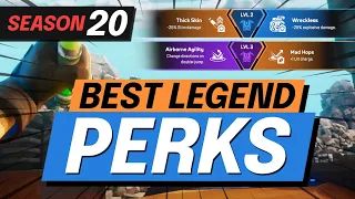 BEST PERKS for Every Legend In SEASON 20 - PERKS AND LEGEND TIER LIST - Apex S20 Meta Guide